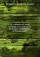 A Concise Treatise On Commercial Book-Keeping: Elucidating the Principles and Practice of Double Entry, Benjamin Franklin Foster 