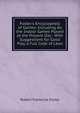 Foster's Encyclopedia of Games: Including All the Indoor Games Played at the Present Day : With Suggestions for Good Play, a Full Code of Laws., Robert Frederick Foster 