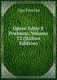 Opere Edite E Postume, Volume 12 (Italian Edition), Foscolo Ugo 