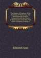 The Judges of England: With Sketches of Their Lives, and Miscellaneous Notices Connected with the Courts at Westminster, from the Time of the Conquest, Volume 6, Edward Foss 