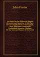 An Essay On the Different Nature of Accent and Quantity: With Their Use and Application in the English, Latin, and Greek Languages: Containing Remarks . Roman; On the General History of the Greek, Джон Фостер 