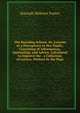 The Boarding School: Or, Lessons of a Preceptress to Her Pupils; Consisting of Information, Instruction, and Advice, Calculated to Improve the . a Collection of Letters, Written by the Pupi, Hannah Webster Foster 