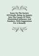 Essay On The Society Of Friends: Being An Inquiry Into The Causes Of Their Diminished Influence And Numbers, With Suggestions For A Remedy, 
