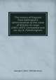 The history of England from Addington's administration to the close of William 4's reign (1801-1837): Completed and rev. by J.K. Fotheringham, George C. 1831-1903 Brodrick 