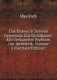 Das Drama in Seinem Gegensatz Zur Dichtkunst: Ein Verkanntes Problem Der Aesthetik, Volume 1 (German Edition), Max Foth 
