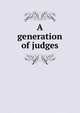 A generation of judges, 