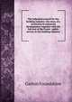 The industrial council for the building industry: the story of a revolution in industrial development; together with the full text of the Foster . public service in the building industry, Garton Foundation 