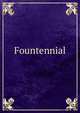 Fountennial, 