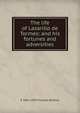 The life of Lazarillo de Tormes: and his fortunes and adversities, R 1864-1929 Foulche-Delbosc 