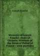 Memoirs of Joseph Fouche: Duke of Otranto, minister of the General Police of France : with portraits, Joseph Fouche 