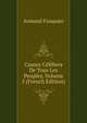 Causes Celebres De Tous Les Peuples, Volume 5 (French Edition), Armand Fouquier 