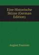 Eine Historische Skizze (German Edition), August Fournier 