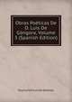 Obras Poeticas De D. Luis De Gongora, Volume 3 (Spanish Edition), Raymond Foulche-Delbosc 