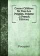 Causes Celebres De Tous Les Peuples, Volume 2 (French Edition), Fouquier 