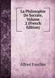 La Philosophie De Socrate, Volume 2 (French Edition), Fouillee Alfred 