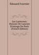 Les Lanternes: Histoire De L'ancien ?clairage De Paris (French Edition), Edouard Fournier 