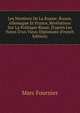 Les Myst?res De La Russie: Russie, Allemagne Et France, R?v?lations Sur La Politique Russe, D'apr?s Les Notes D'un Vieux Diplomate (French Edition), Marc Fournier 