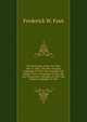The Dark Days of the Civil War, 1861 to 1865: The West Virginia Campaign of 1861, the Antietam and Harper's Ferry Campaign of 1862, the East Tennessee Campaign of 1863, the Atlanta Campaign of 1864, Frederick W. Fout 