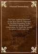 The Four Leading Doctrines of the New Church: Signified by the New Jerusalem in the Revelation, Being Those Concerning the Lord, the Sacred Scripture, Faith, and Life, Swedenborg, Emanuel, 1688-1772 