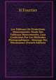 Les Tableaux De Projections Mouvementes: Etude Des Tableaux Mouvementes, Leur Confection Par Les Methodes Photographiques ; Montage Des Mecanismes (French Edition), H Fourtier 