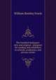 The hundred dialogues: new and original ; designed for reading and exhibition in schools, academies, and private circles, William Bentley Fowle 