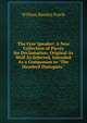 The Free Speaker: A New Collection of Pieces for Declamation, Original As Well As Selected, Intended As a Companion to "The Hundred Dialogues.", William Bentley Fowle 