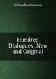 Hundred Dialogues: New and Original, William Bentley Fowle 