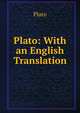 Plato: With an English Translation, Plato 