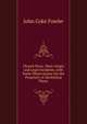 Church Pews, Their Origin and Legal Incidents, with Some Observations On the Propriety of Abolishing Them ., John Coke Fowler 