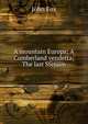 A mountain Europa; A Cumberland vendetta; The last Stetson, Fox John 
