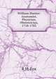 William Hunter: Anatomist, Physician, Obstetrician, 1718-1783, R H. Fox 