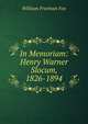 In Memoriam: Henry Warner Slocum, 1826-1894, William Freeman Fox 