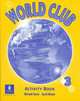 World Club 3. Activity Book, Michael Harris, David Mower 