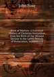 Book of Martyrs: A Universal History of Christian Martyrdom from the Birth of Our Blessed Saviour to the Latest Periods of Persecution, Volumes 1-2, John Foxe 