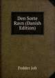 Den Sorte Ravn (Danish Edition), Fedder Joh 