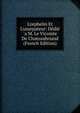 L'orphelin Et L'usurpateur: D?di? `a M. Le Vicomte De Chateaubriand (French Edition), 