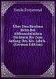 Uber Den Reichen Reim Bei Altfranzosischen Dichtern Bis Zum Anfang Des Xiv. Jahrh. . (German Edition), Emile Freymond 