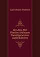 De Libro Peri Physios Anthrpou Pseudippocrateo (Latin Edition), Carl Johann Fredrich 