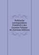 Politische correspondenz Friedrich's des Grossen Volume 46 (German Edition), 