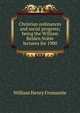 Christian ordinances and social progress; being the William Belden Noble lectures for 1900, William Henry Fremantie 