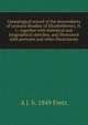 Genealogical record of the descendants of Leonard Headley of Elizabethtown, N.J.: together with historical and biographical sketches, and illustrated with portraits and other illustrations, A J. b. 1849 Fretz 