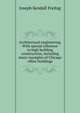 Architectural engineering. With special reference to high building construction, including many examples of Chicago office buildings, Joseph Kendall Freitag 