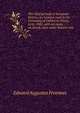The chief periods of European history; six lectures read in the University of Oxford in Trinity term, 1885, with an essay on Greek cities under Roman rule, Freeman Edward Augustus 