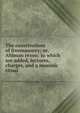 The constitutions of freemasonry; or, Ahiman rezon: to which are added, lectures, charges, and a masonic ritual, 