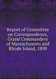 Report of Committee on Correspondence, Grand Commandery of Massachusetts and Rhode Island, 1898, 
