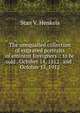 The unequalled collection of engraved portraits of eminent foreigners .: to be sold . October 14, 1912 . and . October 15, 1912, Henkels, S. V. (Stanislaus Vincent), 1854-1926 