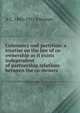 Cotenancy and partition: a treatise on the law of co-ownership as it exists independent of partnership relations between the co-owners, A C. 1843-1911 Freeman 
