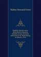 English church ways: described to Russian friends in four lectures delivered at St. Petersburg, in March, 1914, Walter Howard Frere 