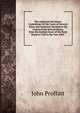 The American Decisions: Containing All the Cases of General Value and Authority Decided in the Courts of the Several States, from the Earliest Issue of the State Reports 1760 to the Year 1869 ., John Proffatt 