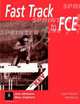 Fast Track To First Certificate English. Examination Practice. Workbook with keys, Jane Allemano, Mary Stephens 